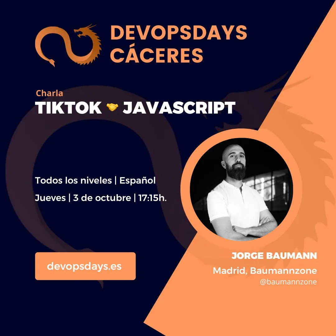 JavaScript 🤝 TikTok - DevOpsDays Cáceres